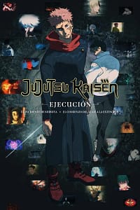 JUJUTSU KAISEN: Ejecución (2025)