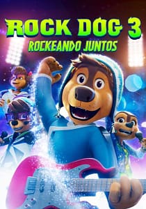 Rock Dog 3 – Perreando por un Sueño
