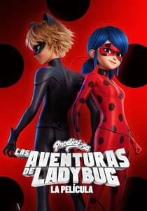 Miraculous: Las aventuras de Ladybug: La película