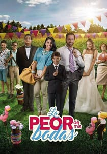 La Peor De Mis Bodas