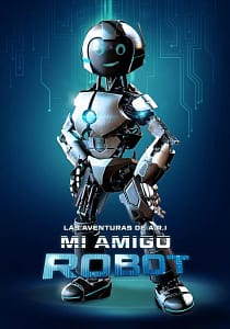The Adventure of A.R.I.: My Robot Friend